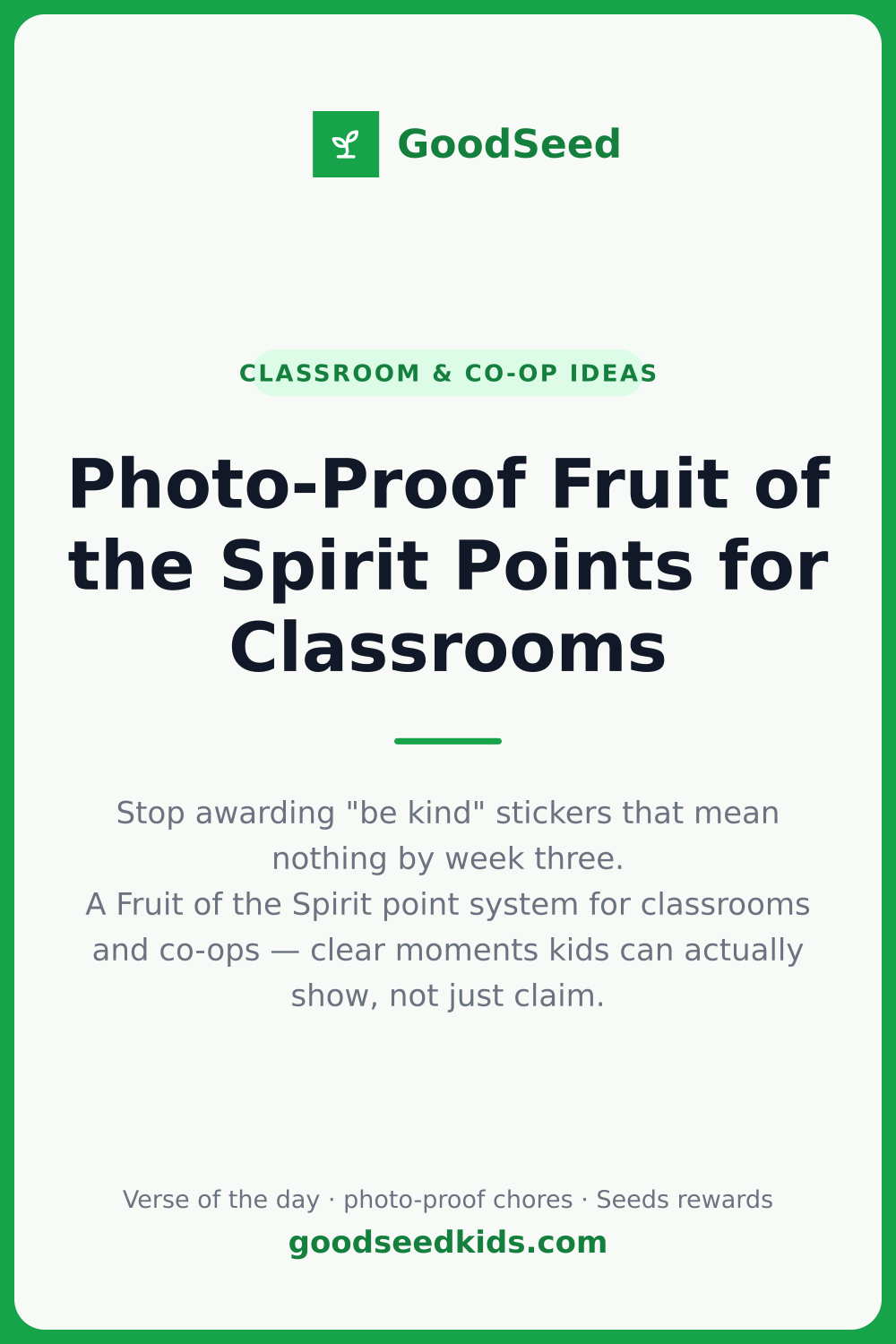 A classroom Fruit of the Spirit points chart with photo-proof kindness and responsibility moments